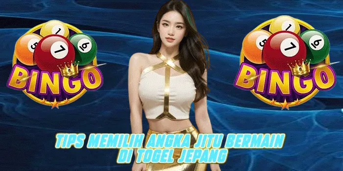 Tips Memilih Angka Jitu Bermain di Togel Jepang