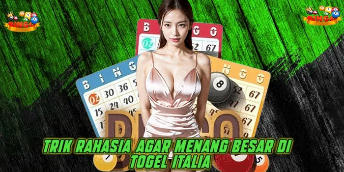 Trik Rahasia Agar Menang Besar di Togel Italia