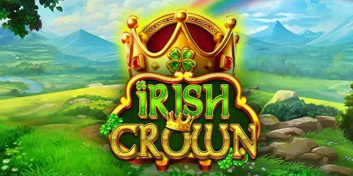  Strategi Jitu Mudah Bermain di Slot Online Irish Crown