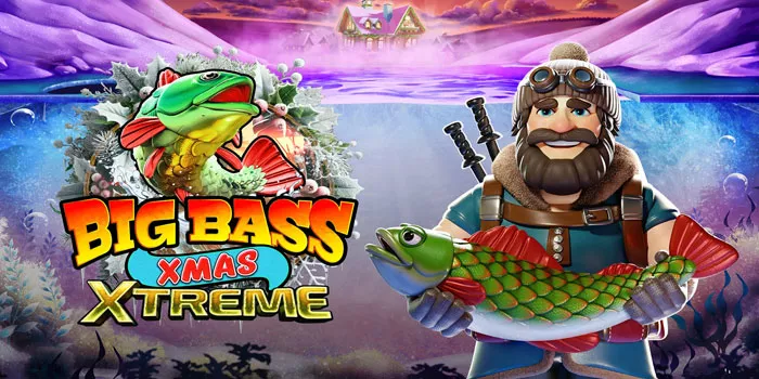 Tips Meraih Kemenangan Jackpot Di Slot Big Bass Xmas Xtreme