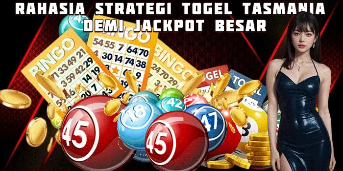 Rahasia Strategi Togel Tasmania Demi Jackpot Besar