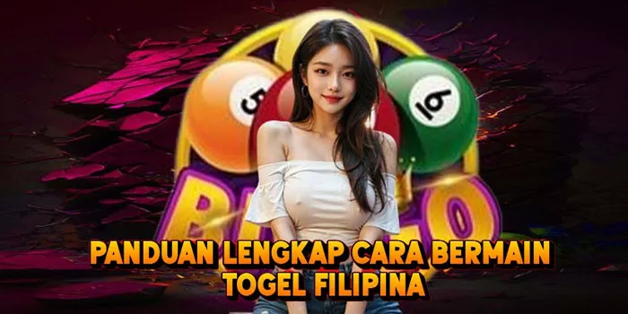 Panduan Lengkap Cara Bermain Togel Filipina