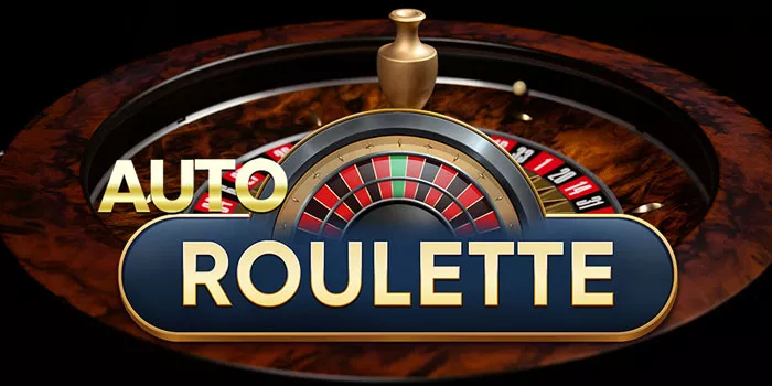 Strategi Ampuh Mendapatkan Jackpot di Casino Auto Roulette
