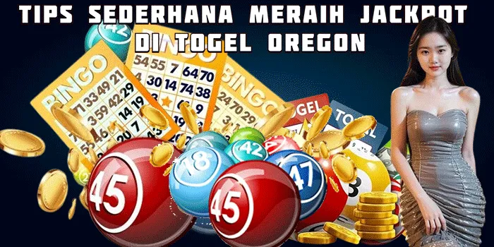 Tips Sederhana Meraih Jackpot di Togel Oregon