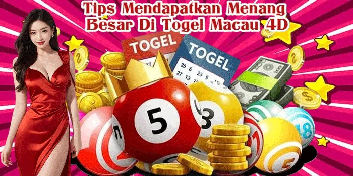 Tips Mendapatkan Menang Besar Di Togel Macau 4D