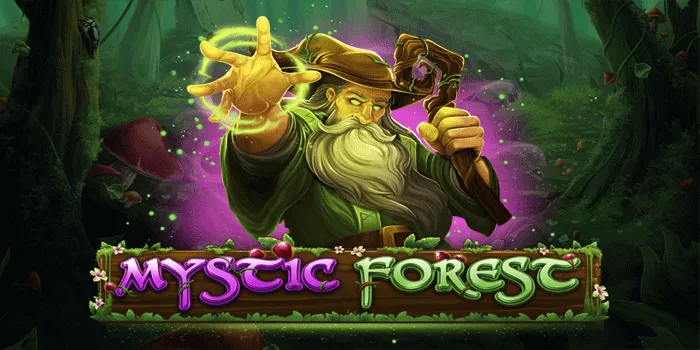 Cara Dan Trik Mudah Jackpot Bermain Slot Mystic Forest
