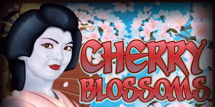 Merasakan Sensasi Kemenangan di Slot Cherry Blossom