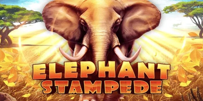 Cara Mendapatkan Jackpot Besar di Slot Elephant Stampede