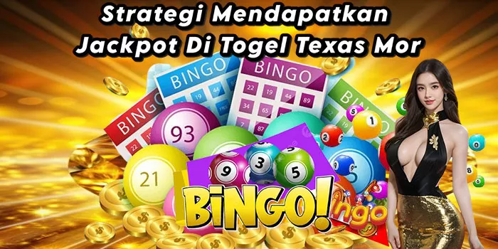 Strategi Mendapatkan Jackpot Di Togel Texas Mor