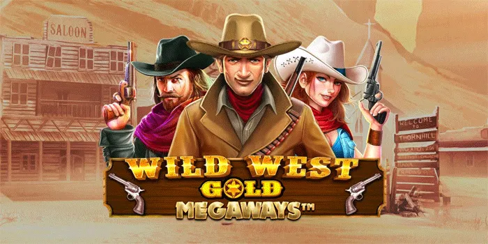 Tips Menang Maksimal di Slot Wild West Gold Megaways