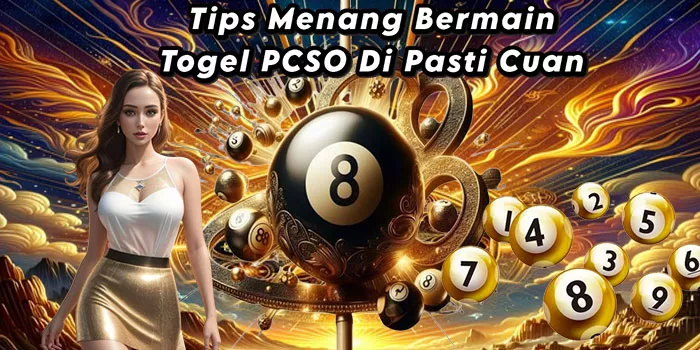 Tips Menang Bermain Togel PCSO Di Pasti Cuan