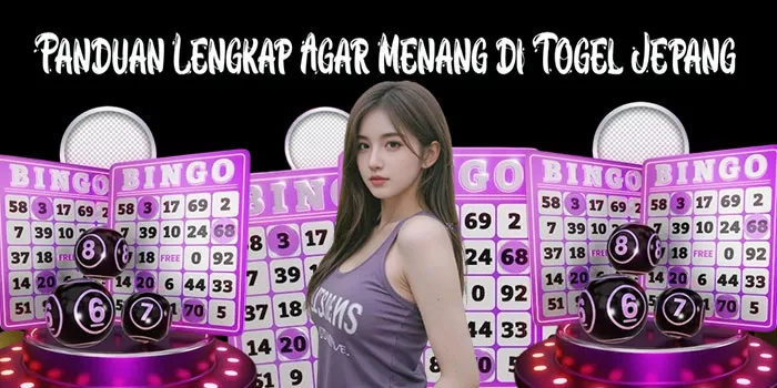 Panduan Lengkap Agar Menang di Togel Jepang