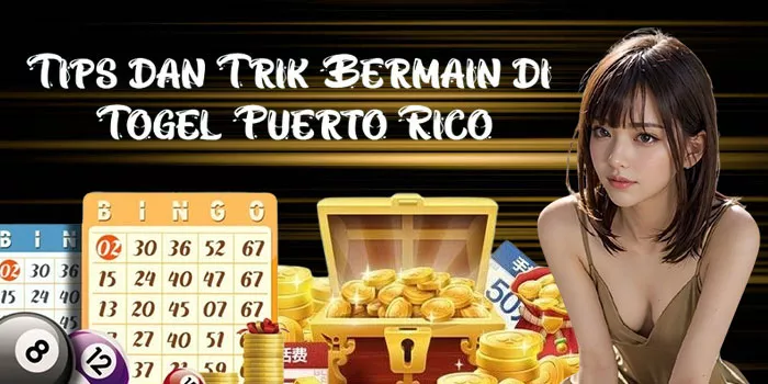 Tips dan Trik Bermain di Togel Puerto Rico