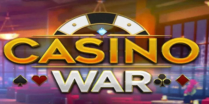 Panduan Lengkap Bermain Casino Casino War