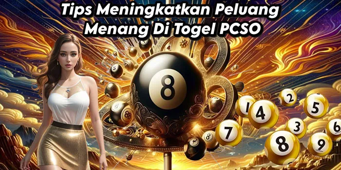 Tips Meningkatkan Peluang Menang Di Togel PCSO