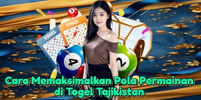 cara-memaksimalkan-pola-permainan-di-togel-tajikistan