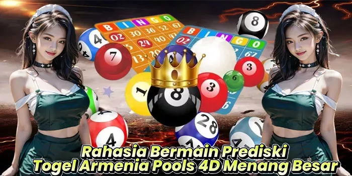 Rahasia Bermain Prediski Togel Armenia Pools 4D Menang Besar