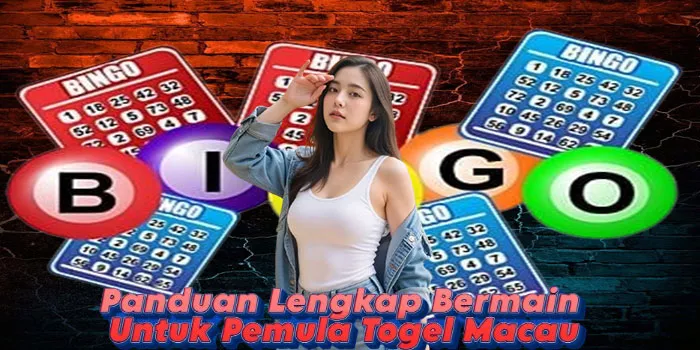 Panduan Lengkap Bermain Untuk Pemula Togel Macau
