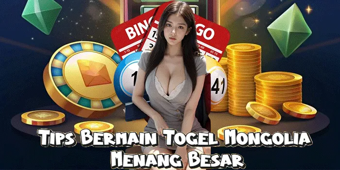 Tips Bermain Togel Mongolia Menang Besar