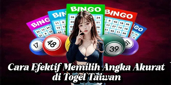 Cara Efektif Memilih Angka Akurat di Togel Taiwan