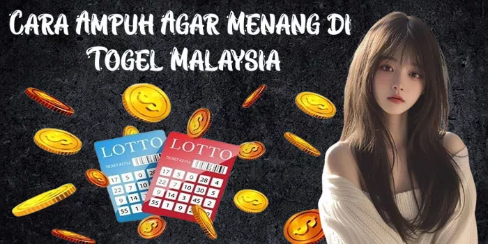  Cara Ampuh Agar Menang di Togel Malaysia
