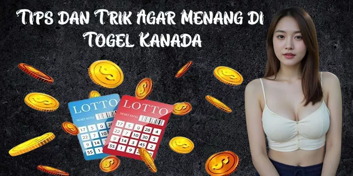  Tips dan Trik Agar Menang di Togel Kanada