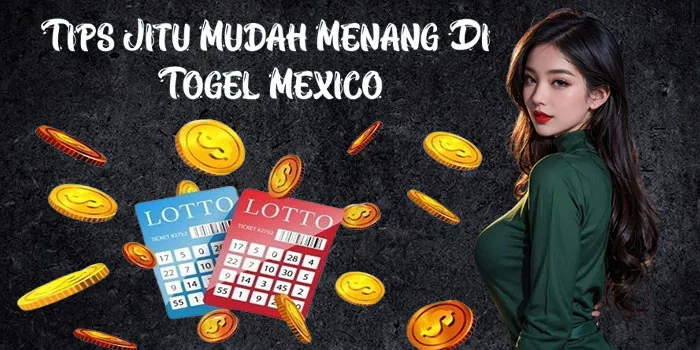  Tips Jitu Mudah Menang Di Togel Mexico