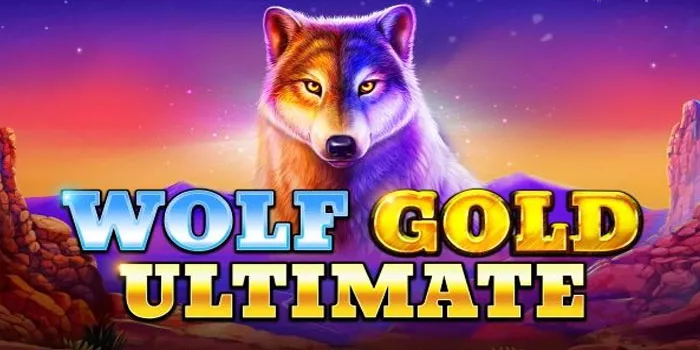 Tips Ampuh Mendapatkan Kemenangan Slot Wolf Gold Ultimate