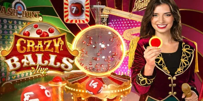 Tips Ampuh Sukses Bermain Casino Crazy Balls