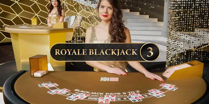 Panduan Lengkap Bermain Untuk Pemula Casino Blackjack Royale