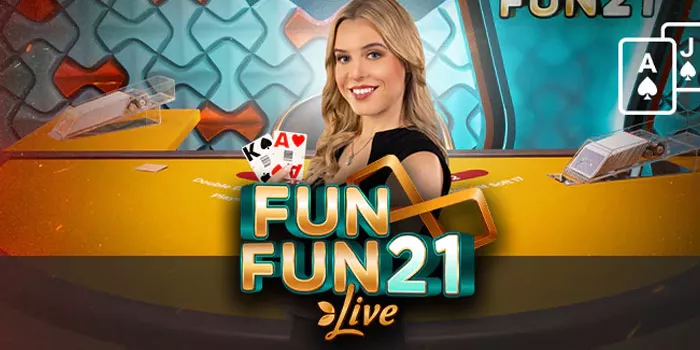  Trik Jitu Mudah Menang di Kasino Fun Fun 21 Live