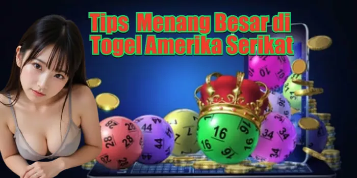Tips Menang Besar di Togel Amerika Serikat=