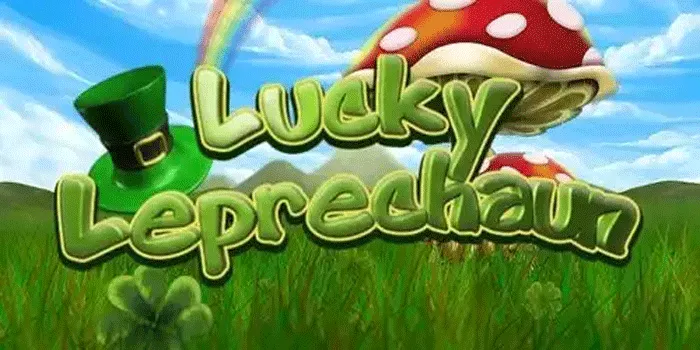 Trik Jitu Memainkan Slot Lucky Leprechaun