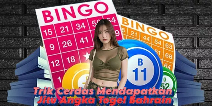 Trik Cerdas Mendapatkan Jitu Angka Togel Bahrain