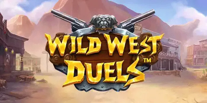 Panduan Praktis Menang Bermain Slot Wild West Duels
