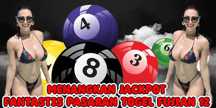 Menangkan Jackpot Fantastis Pasaran Togel Fujian 12