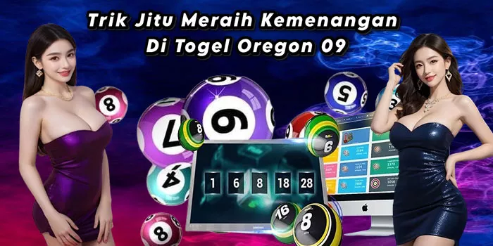 Trik Jitu Meraih Kemenangan Di Togel Oregon 09