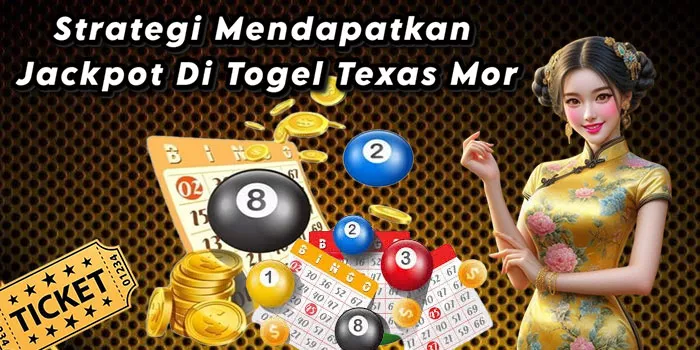 Strategi Mendapatkan Jackpot Di Togel Texas Mor
