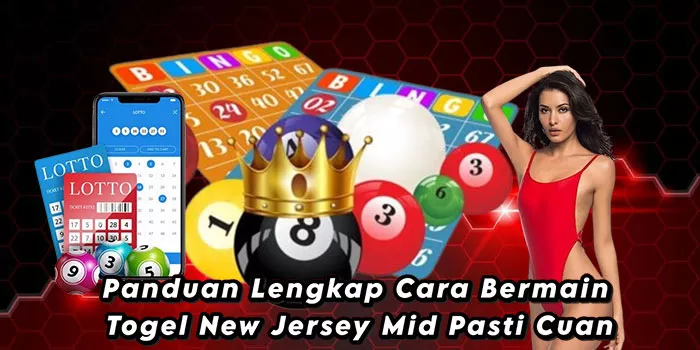 Panduan Lengkap Cara Bermain Togel New Jersey Mid Pasti Cuan
