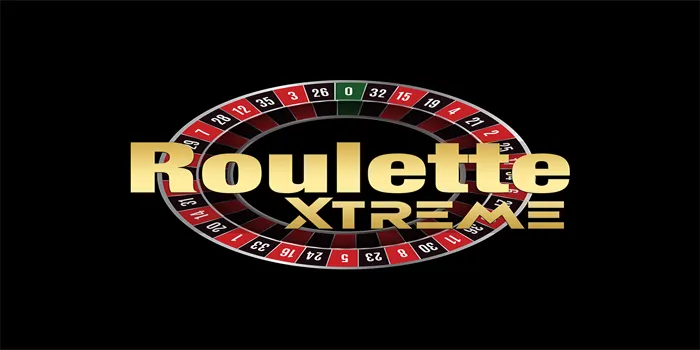 Strategi Taruhan Efektif Untuk Jackpot Besar di Roulette Xtrem
