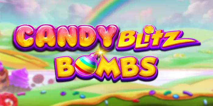 Rahasia Candy Blitz Bombs Jackpot Ledakan Manis