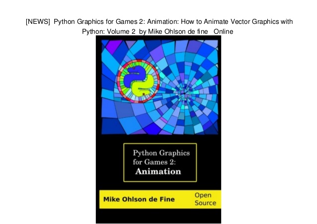 638x451 News Python Graphics For Games Animation How To Animate