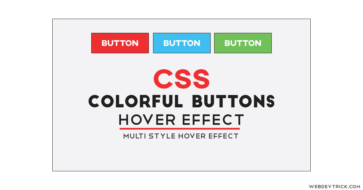 css colorful buttons hover effect css colorful buttons hover effect