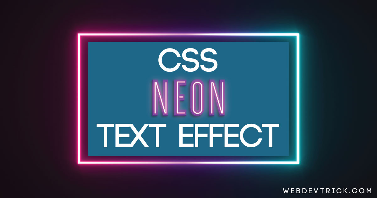 css neon text effect css neon text effect