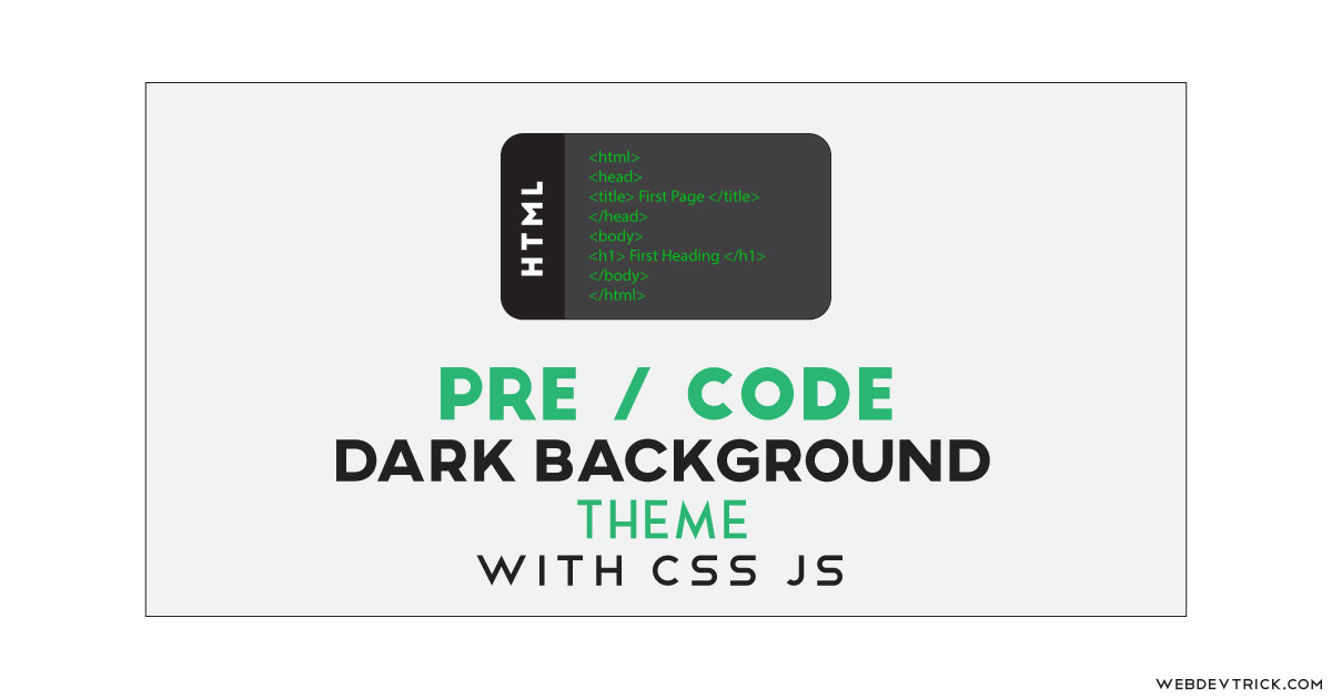 css pre tag dark background css pre tag dark background