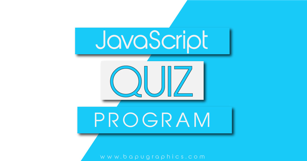 javascript quiz program javascript quiz program