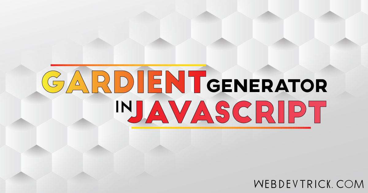 javascript random gradient generator javascript random gradient generator