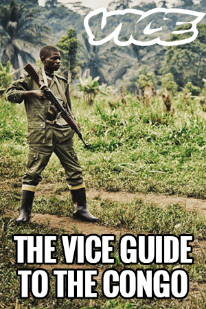 The Vice Guide to The Congo