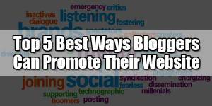 Top-5-Best-Ways-Bloggers-Can-Promote-Their-Website-Online