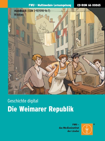 Cover der Lernsoftware "Geschichte digital. Die Weimarer Republik"